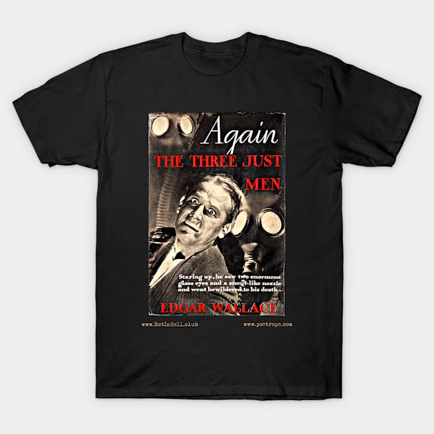 AGAIN THE THREE JUST MEN by Edgar Wallace T-Shirt by Rot In Hell Club